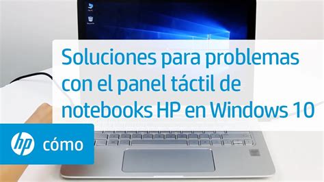 Soluciones Para Problemas Con El Panel T Ctil De Notebooks Hp En