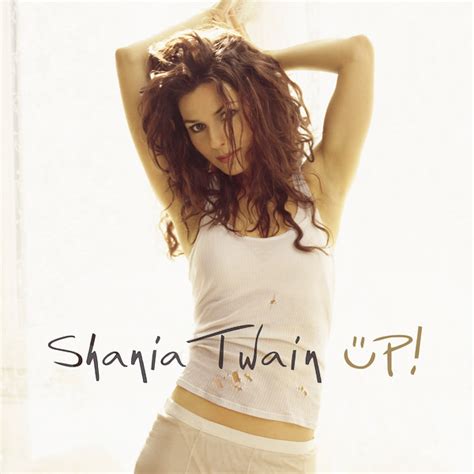 Shania Twain Up My Latest Album Cover For Shania Twain Flickr