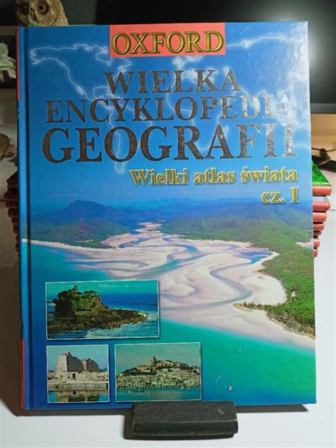 Wielka Encyklopedia Geografii Oxford Gda Sk Kup Teraz Na Allegro