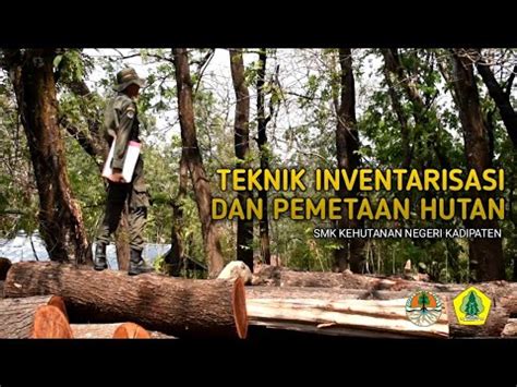 LKS Teknik Inventarisasi Dan Pemetaan Hutan YouTube