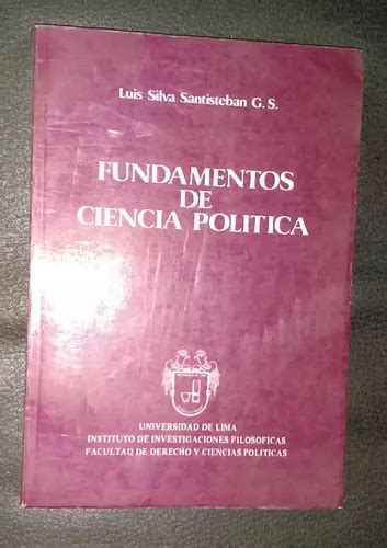 Fundamentos De Ciencia Politica Luis Silva Santiesteban Cuotas Sin