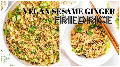 Vegan Sesame Ginger Fried Rice This Savory Vegan Youtube