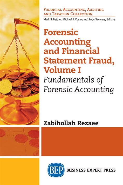 Forensic Accounting And Financial Statement Fraud Volume I