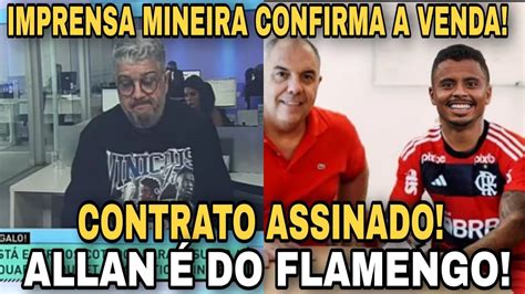 Oficial Acerto Vazado Imprensa Mineira Confirma A Venda Allan No