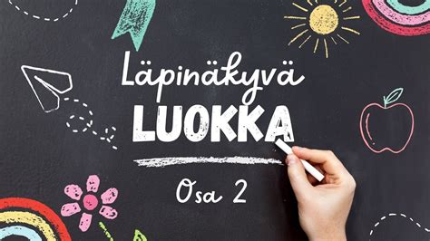 Läpinäkyvä luokka Osa 2 Siiri Railio YouTube