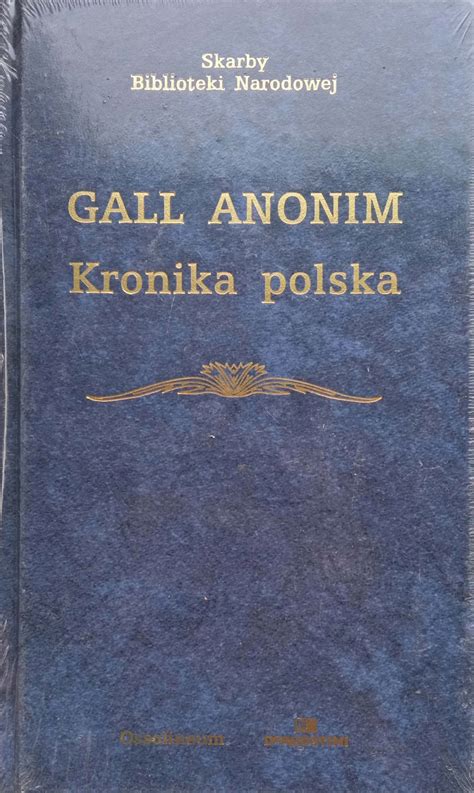 Kronika Polska Gall Anonim 13429164623 Książka Allegro