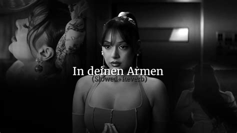 Ayliva In Deinen Armen Slowed Reverb Lyrics Youtube