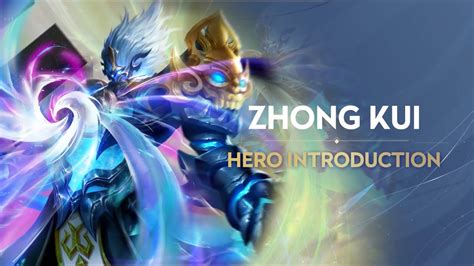 Zhong Kui Hero Introduction I Honor Of Kings Youtube