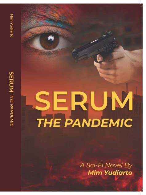 Serum The Pandemic Novel Read Free Webnovel