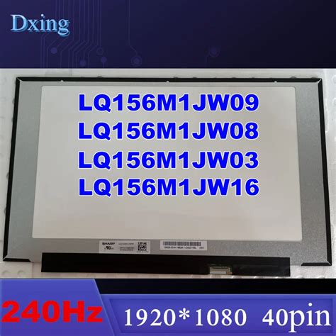 15-6-240Hz-Laptop-LCD-Screen-LQ156M1JW09-LQ156M1JW03-LQ156M1JW08 ...