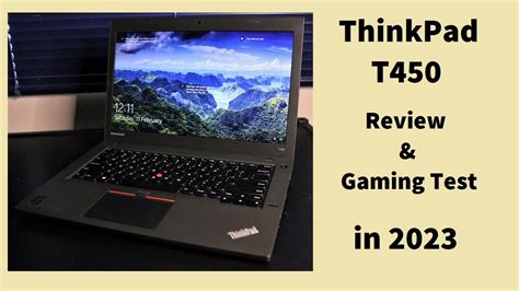 Lenovo Thinkpad T450 Review And Gaming In 2023 Youtube