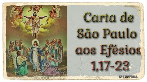 CARTA DE SÃO PAULO AOS EFÉSIOS 1 17 23 REFLEXÃO YouTube