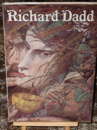 The Late Richard Dadd 1817 1886 By Allderidge Patricia Allderidge