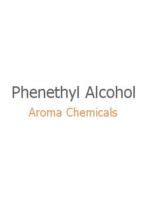 Phenethyl Alcohol Phenyl Ethyl Alcohol FEMA 2858