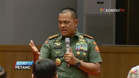 Jenderal Gatot Nurmantyo Tak Bisa Bedakan Informasi Publik Yang