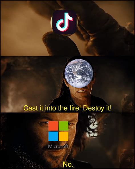 Microsoft In Talks To Buy Tik Tok R Lotrmemes