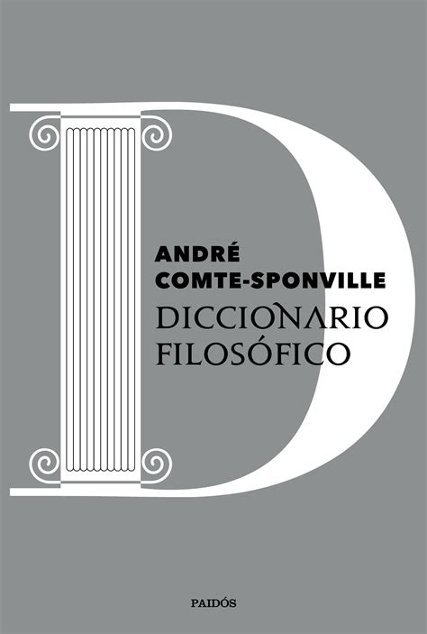 Tipos Infames DICCIONARIO FILOSÓFICO COMTE SPONVILLE ANDRÉ