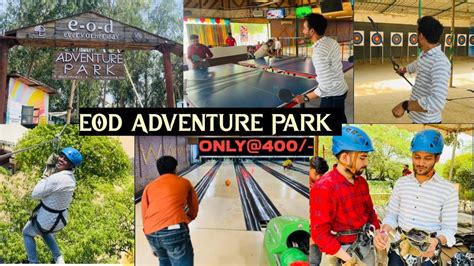 EOD Adventure Park Mayur Vihar Delhi Cheapest Adventure Park YouTube