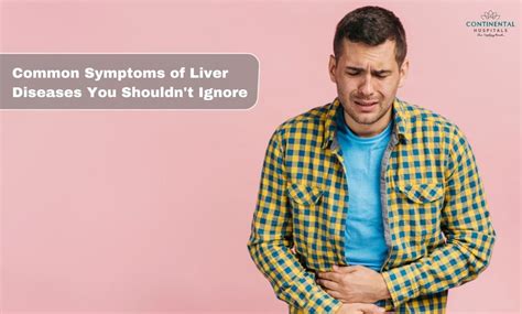 Common Symptoms Of Liver Diseases You Shouldnt Ignore