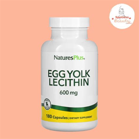 Spotless Beauty Naturesplus Egg Yolk Lecithin 600 Mg 180 Capsules 300 Mg Per Capsule