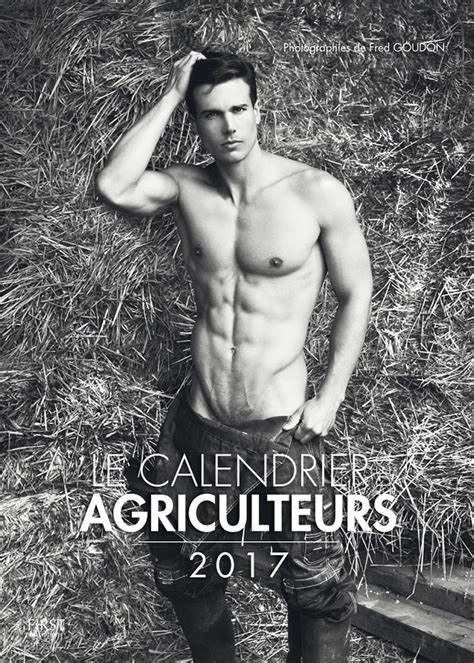 Découvrez Le Calendrier Sexy Des Agriculteurs 2017 Breakforbuzz