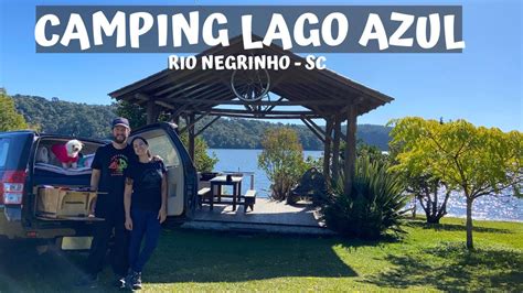 Acampamos De Frente Para A Represa Camping Lago Azul Em Rio Negrinho