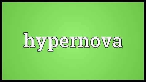 Hypernova Meaning - YouTube