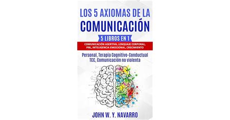 Los Axiomas De La Comunicaci N Libros En Comunicaci N Asertiva