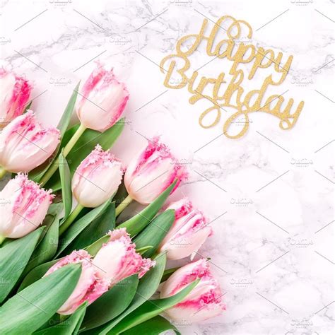 Pink Tulips And Happy Birthday Sign Happy Birthday Signs Birthday