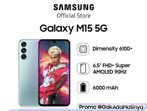 Samsung M15 5g Harga Rp 2 Jutaan Baterai 6 000 Mah Layar Super