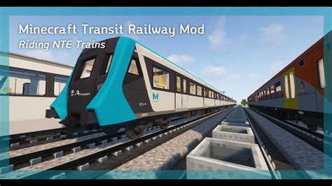 Minecraft Transit Railway Riding Nte Trains Youtube