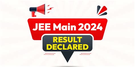 Jee Main 2024 Result Session 1 Nta Scorecards Toppers List Cut Off