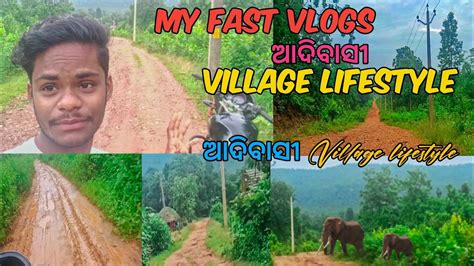 My Fast Vlogs Ll Village Lifestyle Vlogs Ll Odia Vlogs Ll Village Life