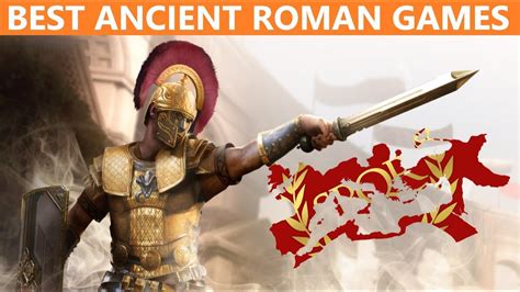 Top 5 Best Ancient Roman Games Youtube