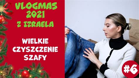 Vlogmas Wielkie Porz Dki W Szafie Nir Robi Ceramik Vlogmas Z