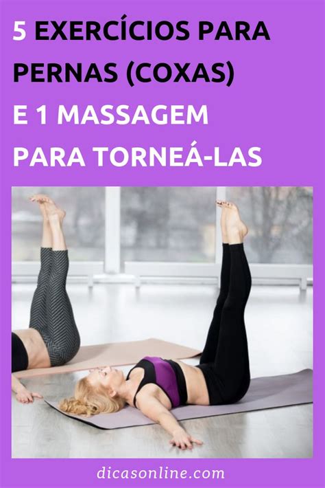 Os melhores exercícios para pernas coxas e como massageá la para