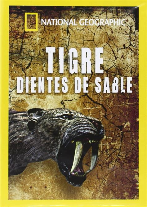 Tigre Dientes De Sable National Geographic [dvd]