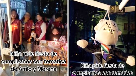 VIDEO Niña celebra su cumpleaños con temática de AMLO por Isaac