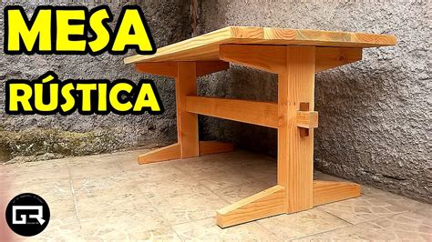 Mesa De Madera Rustica Como Hacer Wooden Table Youtube