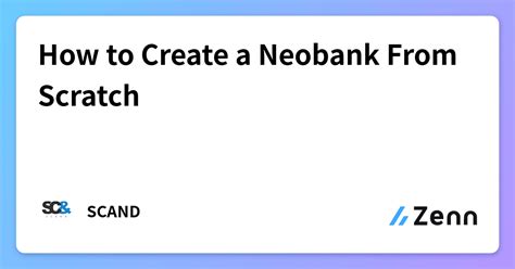 How To Create A Neobank From Scratch