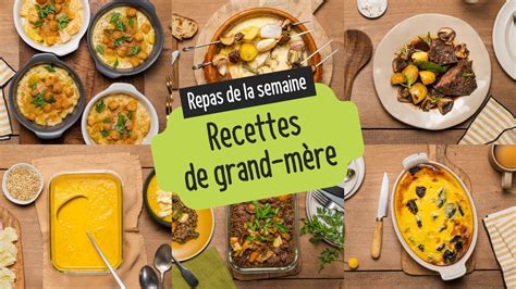 Batch Cooking Semaine 11 Recettes De Grand Mère Cuisinez Le Week