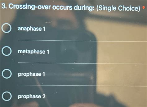 Solved Crossing-over occurs during: (Single Choice)anaphase | Chegg.com