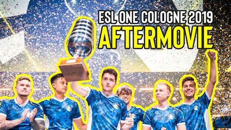 Esl One Cologne Official Aftermovie Youtube