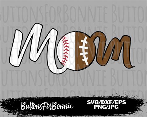 Mom Svg Baseball Svg Football Svg Cut File Sports Svg Etsy