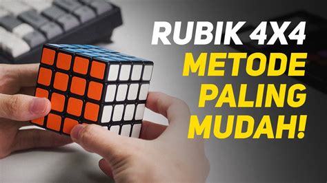 RUMUS RUBIK 4x4 PEMULA TUTORIAL CARA MENYELESAIKAN RUBIK 4x4 MUDAH