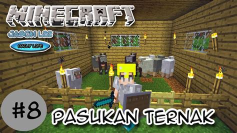 KANDANG SAPI DAN DOMBA BERSATU MINECRAFT SURVIVAL SERIES 8 JASON