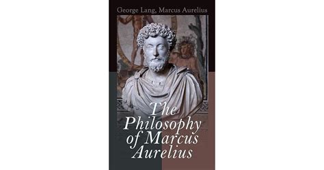 The Philosophy of Marcus Aurelius: Biography of Roman Emperor Marcus ...