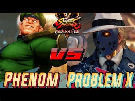 Sfv Ae Phenom M Bison Vs Problem X G Street Fighter V Arcade