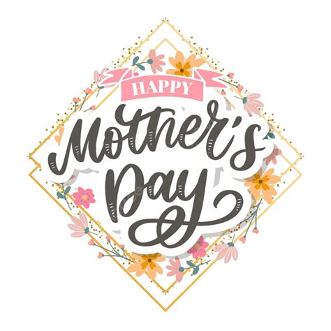 Happy Mother Day Vector Hd Images Happy Mothers Day Lettering Flowers