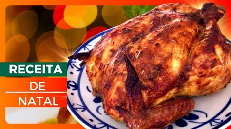 FRANGO DE NATAL Inteiro Assado No Forno Especial De Natal YouTube